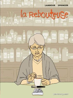 la rebouteuse