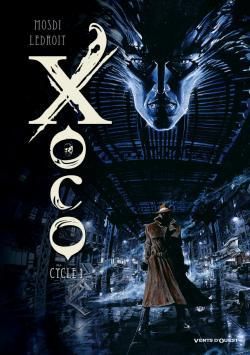 xoco - intégrale cycle 1 tome 1 à tome 2