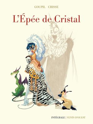 l'épée de cristal ; intégrale 40 ans glénat