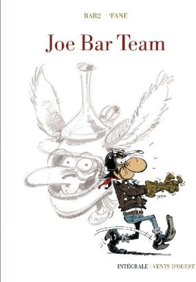 joe bar team ; intégrale 40 ans