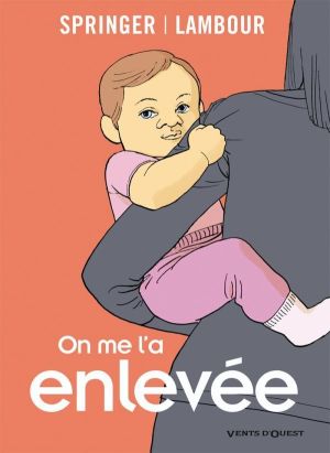 on me l'a enlevée