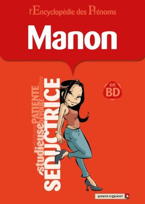 l'encyclopédie des prénoms en bd ; manon