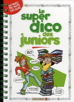 le guide junior ; le super dico des juniors