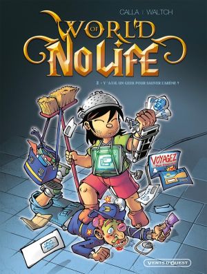 world of no life Tome 2 ; y'a-t-il un geek pour sauver l'arène ?
