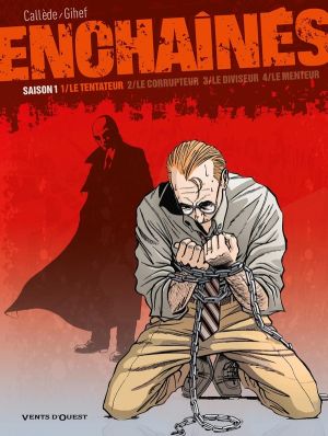 les enchaînés - saison 1 tome 1 - le tentateur (édition 2010)
