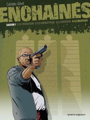 les enchaînés - saison 1 tome 4 - le menteur (édition 2010)