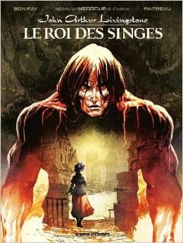 John Arthur Livingstone - le roi des singes tome 1 John Arthur Livingstone - le roi des singes tome 1