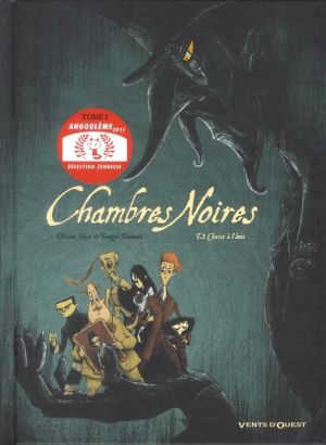 Chambres noires tome 2 - chasse a l'ame