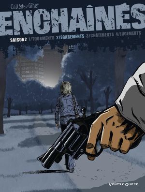 les enchaînés - saison 2 tome 2