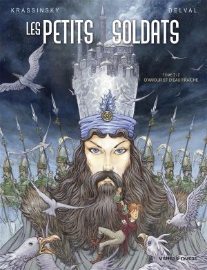 Les Petits Soldats Tome 2 ; D'amour Et D'eau Fraîche