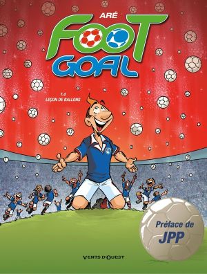 foot goal Tome 4 ; leçon de ballons