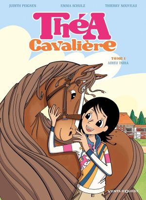 Théa cavalière tome 1 - adieu India