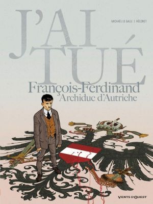 J'ai tué François-Ferdinand