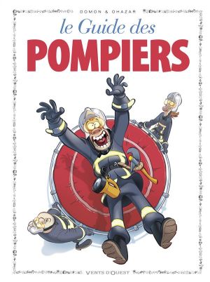 Le guide en BD tome 48 - les pompiers