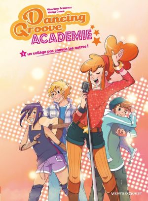 Dancing groove académie tome 1