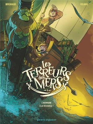 Les terreurs des mers tome 1