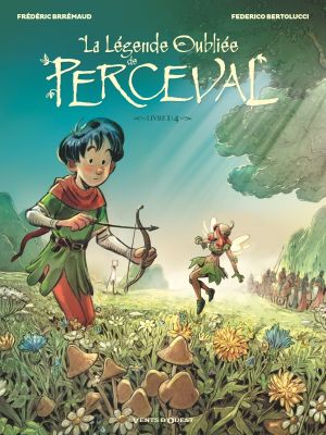 La légende oubliée de Perceval tome 1