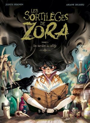 Les sortilèges de Zora tome 1