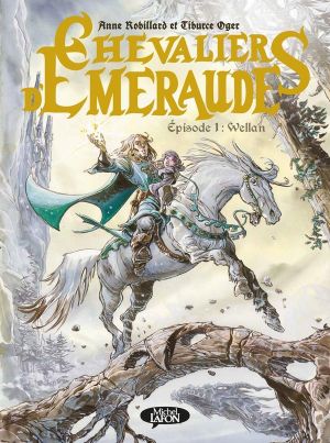 Chevaliers d'émeraude tome 1 - Wellan