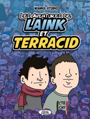 Les aventures de Laink & Terracid tome 1