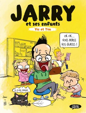 Jarry et ses enfants - Vic et Tim