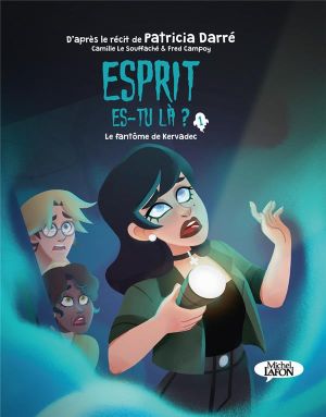 Esprit es-tu là ? tome 1