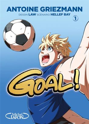 Goal ! tome 1 (éd. coupe du monde)