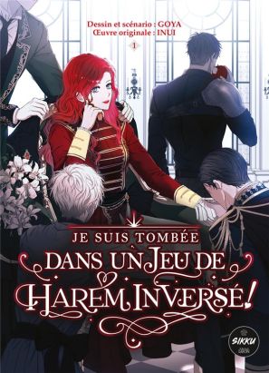 Je suis tombée dans un jeu de harem inversé tome 1