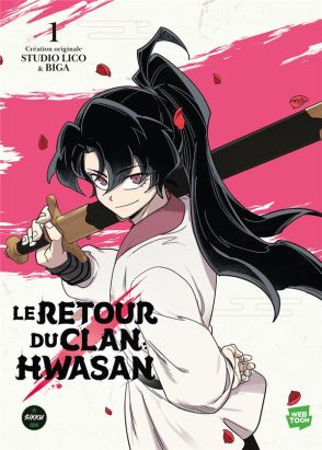 Retour du clan Hwasan tome 1