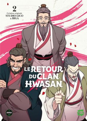 Retour du clan Hwasan tome 2