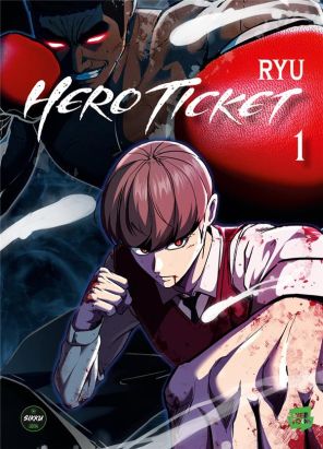Hero ticket tome 1