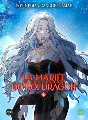 La mariée du roi dragon tome 2