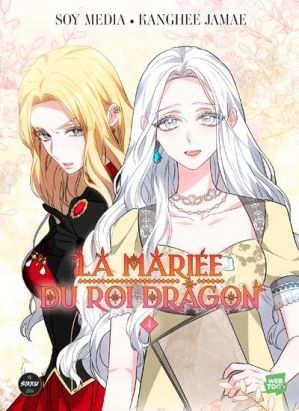 La mariée du roi dragon tome 4