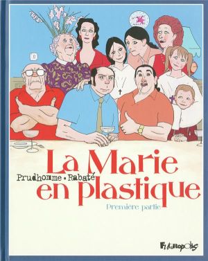 la marie en plastique tome 1