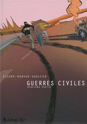 guerres civiles tome 2 - intégrale