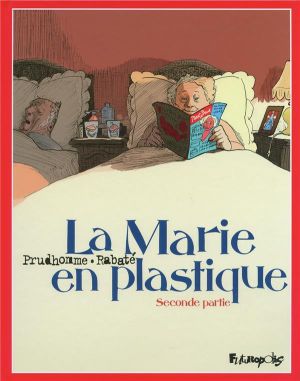 la marie en plastique tome 2