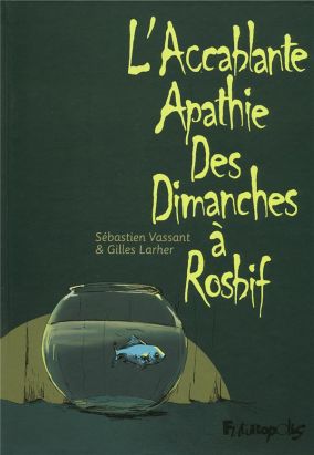 l'accablante apathie des dimanches à rosbifs