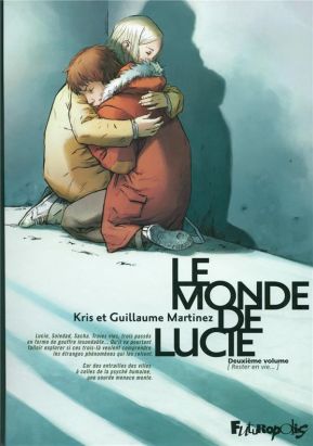 le monde de lucie tome 2 - rester en vie...