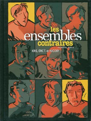 les ensembles contraires tome 1