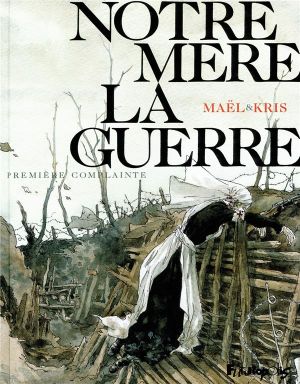 notre mère la guerre tome 1