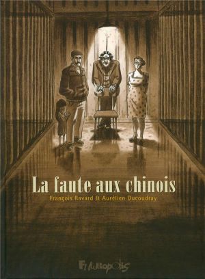 la faute aux chinois