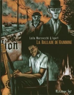 La ballade de hambone tome 1