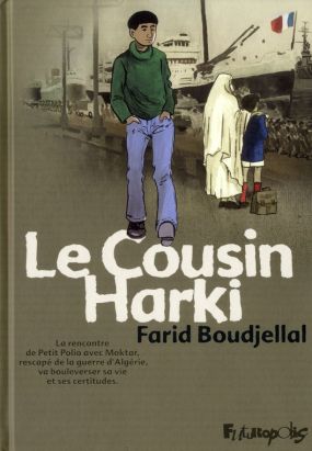 petit polio ; le cousin Harki