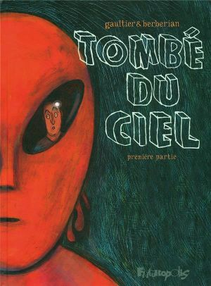 tombé du ciel tome 1