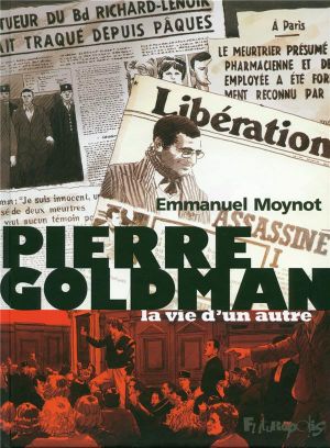 Pierre Goldman ; la vie d'un autre