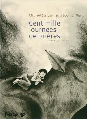 cent mille journées de prières tome 1
