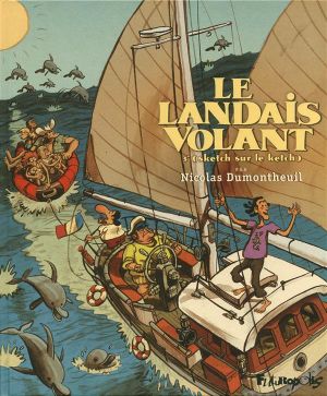 le landais volant tome 3 - sketch sur le ketch