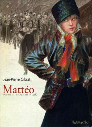Mattéo tome 2 - 1917-1918 - luxe