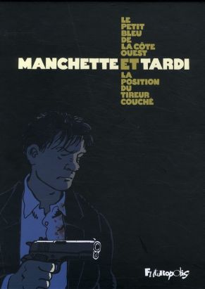la position du tireur couché ; le petit bleu de la côte Ouest ; coffret la position du tireur couché ; le petit bleu de la côte Ouest ; coffret