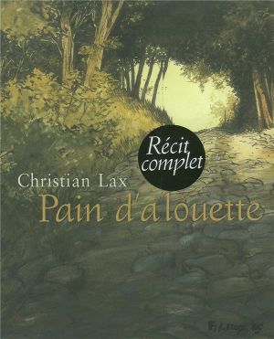 pain d'alouette tome 1 et tome 2
